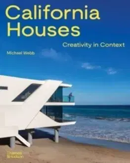 Architektúra California Houses - Michael Webb