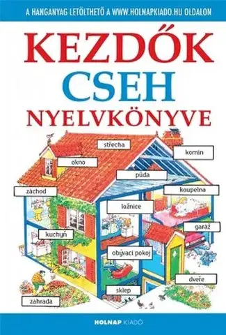 Gramatika a slovná zásoba Kezdők cseh nyelvkönyve - Helen Daviesová