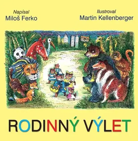 Rozprávky Rodinný výlet - Miloš Ferko
