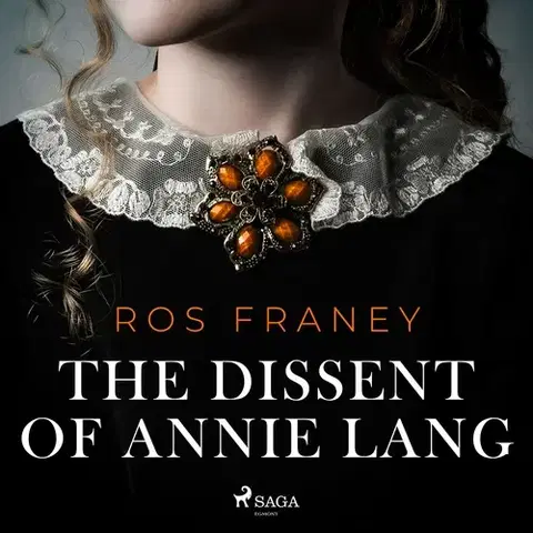Svetová beletria Saga Egmont The Dissent of Annie Lang (EN)