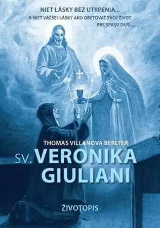 Náboženstvo Sv. Veronika Giuliani, 2. vydanie - Thomas Villanova Berlter