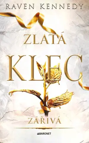 Beletria - ostatné Zářivá - Raven Kennedy