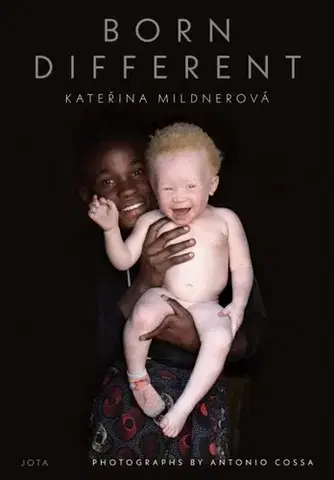 Odborná a náučná literatúra - ostatné Born Different - Kateřina Mildnerová,Antonio Cossa