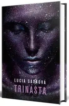 Slovenská beletria Trinásta - Lucia Sasková