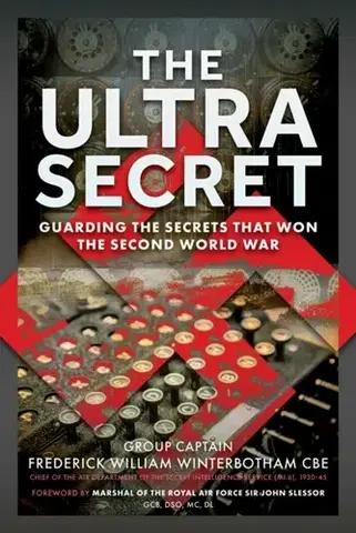História The Ultra Secret - Frederick William Winterbotham CBE