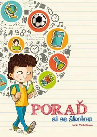 Učebnice - ostatné Poraď si se školou - Lucie Michálková