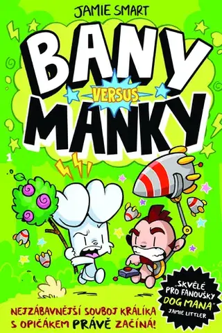 Komiksy Bany versus Manky - Jamie Smart