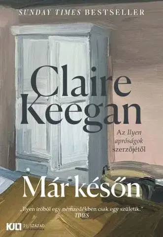 Svetová beletria Már későn - Claire Keegan