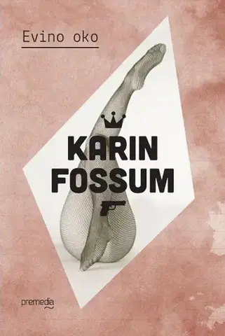 Detektívky, trilery, horory Evino oko - Karin Fossum