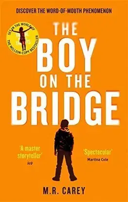 Cudzojazyčná literatúra The Boy on the Bridge - M. R. Carey