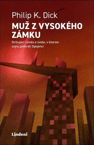 Sci-fi a fantasy Muž z vysokého zámku - Philip K. Dick,Jozef Klinga