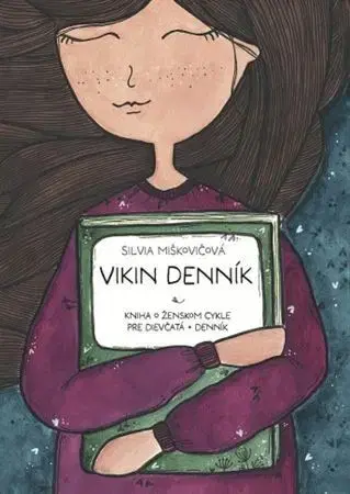 Dospievanie Vikin denník - Silvia Miškovičová