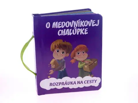Leporelá, krabičky, puzzle knihy O medovníkovej chalúpke - Rozprávka na cesty