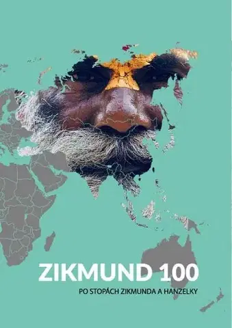 Cestopisy Zikmund 100 - Tomáš Vaňourek,Lukáš Socha