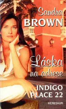 Romantická beletria Láska na adrese Indigo Place 22 - Sandra Brown