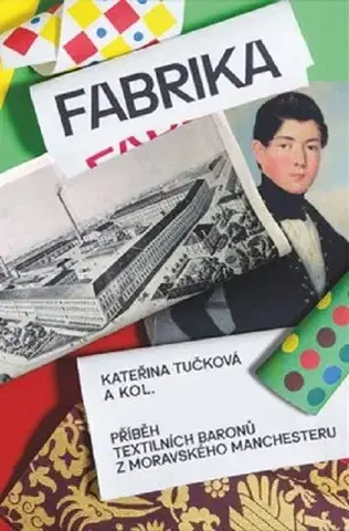 Historické romány Fabrika - Kateřina Tučková,Andrea Březinová,Tomáš Zapletal