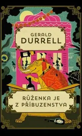 Svetová beletria Růženka je z příbuzenstva - Gerald Durrell