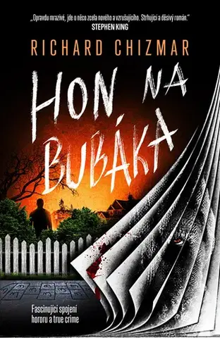 Detektívky, trilery, horory Hon na Bubáka - Richard Chizmar
