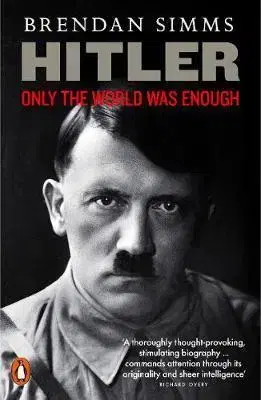Biografie - ostatné Hitler - Brendan Simms