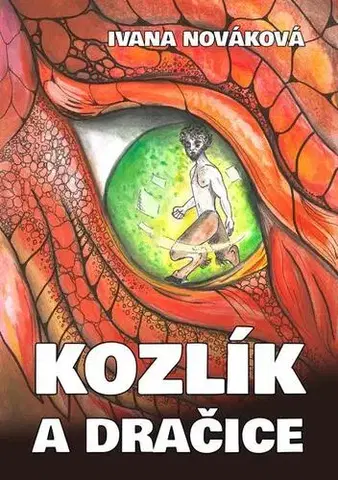 Sci-fi a fantasy Kozlík a dračice - Ivana Nováková