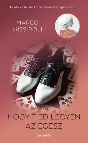 Beletria - ostatné Hogy tied legyen az egész - Marco Missiroli