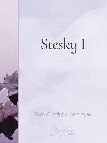 Slovenská beletria Stesky I - Pavol Országh-Hviezdoslav