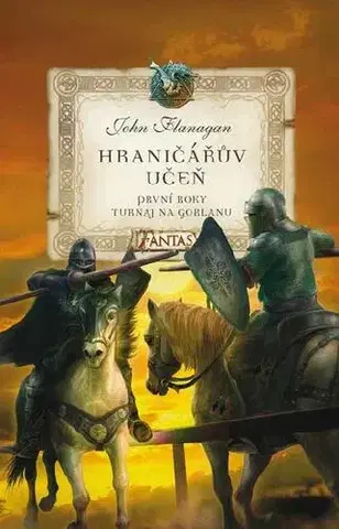Sci-fi a fantasy Hraničářův učeň - Turnaj na Gorlanu - John Flanagan