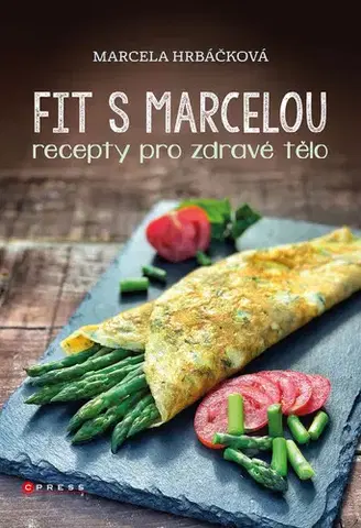 Zdravá výživa, diéty, chudnutie Fit s Marcelou - Marcela Hrbáčková