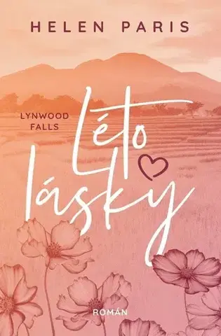 Romantická beletria Lynnwood Falls 1: Léto lásky - Helen Paris