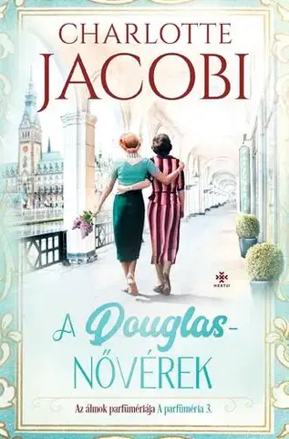 Svetová beletria A Douglas-nővérek 3. - Charlotte Jacobi