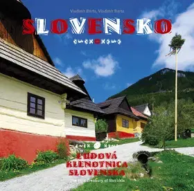 Encyklopédie, obrazové publikácie Slovensko Ľudová klenotnica Slovenska - Andrej Chudoba,Vladimír Barta, ml.,Vladimír Bárta
