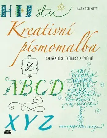 Ručné práce - ostatné Kreativní písmomalba - L. Toffaletti