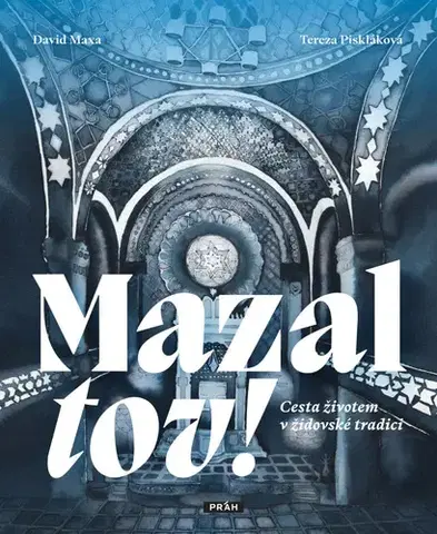 Judaizmus Mazal tov! - Práh,David Maxa,Tereza Piskláková