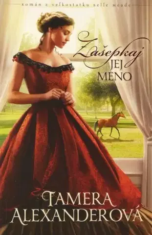 Romantická beletria Zašepkaj jej meno - Tamera Alexanderová