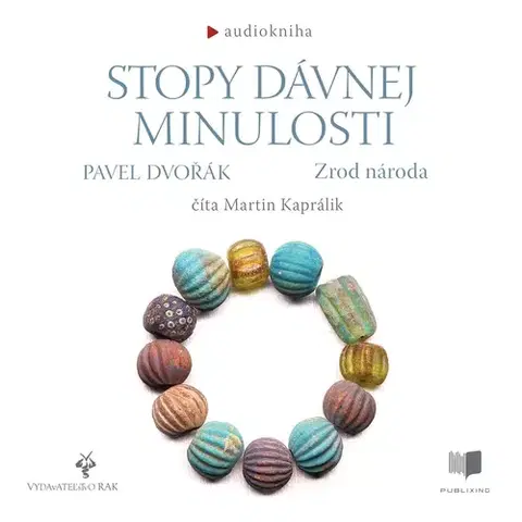 História Publixing a Vydavateľstvo RAK Stopy dávnej minulosti, Zrod národa
