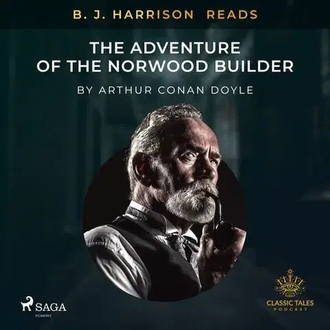 Svetová beletria Saga Egmont B. J. Harrison Reads The Adventure of the Norwood Builder (EN)