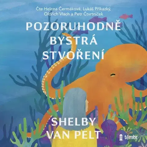 Beletria - ostatné Témbr Pozoruhodně bystrá stvoření