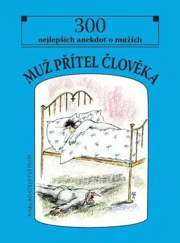 Humor a satira Muž přítel člověka