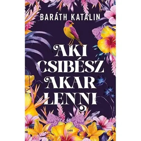 Romantická beletria Aki csibész akar lenni - Katalin Baráth
