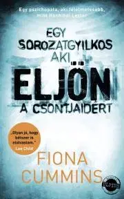 Detektívky, trilery, horory Eljön - Fiona Cummins
