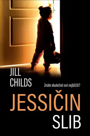Detektívky, trilery, horory Jessičin slib - Jill Childs