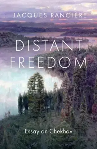 Filozofia Distant Freedom - Jacques Ranciére