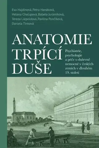 Psychológia, etika Anatomie trpící duše - Kolektív autorov