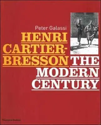 Fotografia Henri Cartier-Bresson The modern century - Peter Galassi