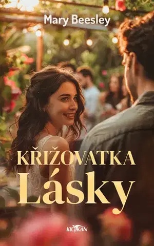 Romantická beletria Křižovatka lásky - Mary Beesley