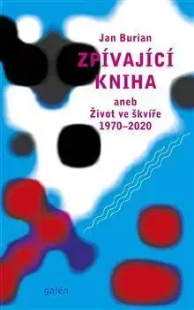 Česká poézia Zpívající kniha - Jan Burian