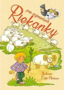 Básničky a hádanky pre deti Riekanky pre najmenších - Edita Plicková