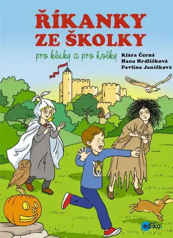 Pre deti a mládež - ostatné Říkanky ze školky pro kluky a pro holky - Hana Hrdličková,Klára Černá,Pavlína Janíčková
