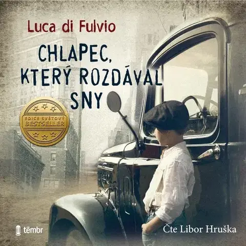História Témbr Chlapec, který rozdával sny