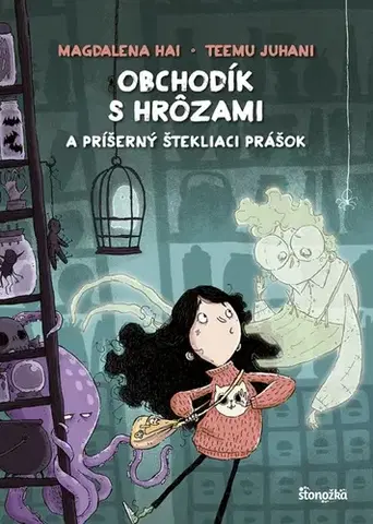 Dobrodružstvo, napätie, western Obchodík s hrôzami 1: Príšerný štekliaci prášok - Magdalena Hai,Teemu Juhani,Alexandra Salmela
